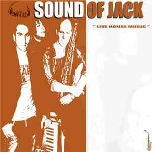 Sound Of Jack - Sound Of Jack