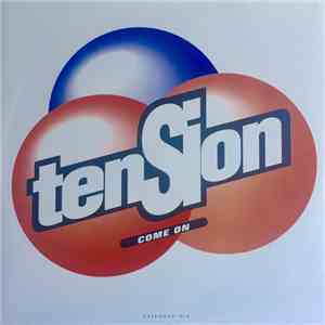Tension - Come On