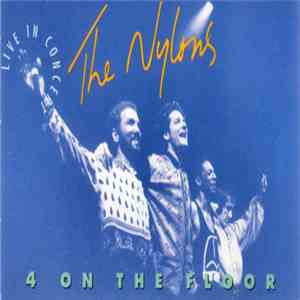 The Nylons - 4 On The Floor - Live In Concert