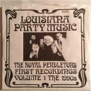 The Royal Pendletons - Louisiana Party Music