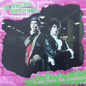 Trashcan Darlings - Tunes From The Trashcan