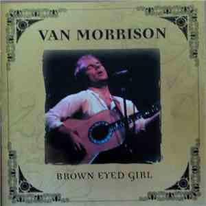 Van Morrison - Brown Eyed Girl