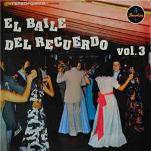 Various - El Baile Del Recuerdo Vol.3