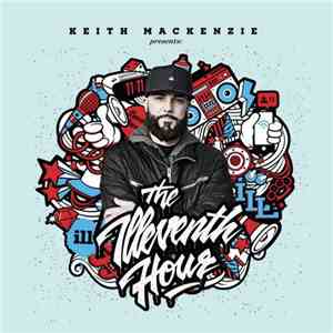 Various - Keith MacKenzie Presents: The Illeventh Hour