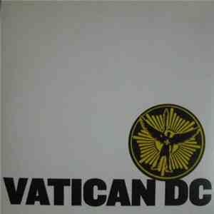 Vatican DC - Say Nothing At All