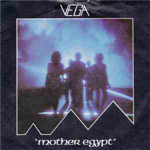 Vega - Mother Egypt