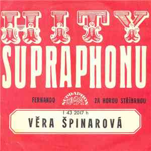 Věra Špinarová - Fernando / Za Horou Stříbrnou