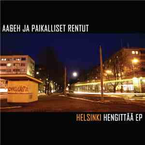 AA&EH Ja Paikalliset Rentut - Helsinki Hengittää EP