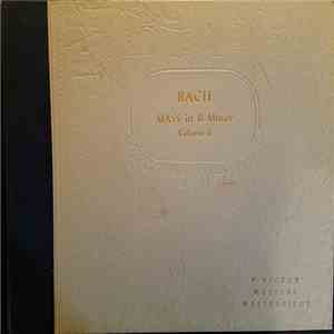 Bach - Mass In B Minor Volume II