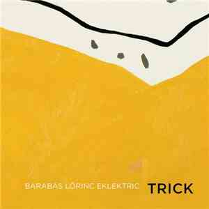 Barabás Lőrinc Eklektric - Trick