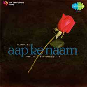 Bhupinder Singh & Mitalee - Aap Ke Naam - Ghazals