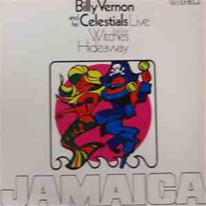 Billy Vernon And His Celestials - Live At The Witches Hideaway