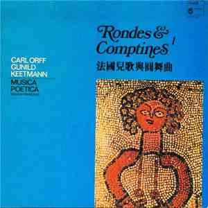 Carl Orff, Gunild Keetmann - Rondes & Comptines 1
