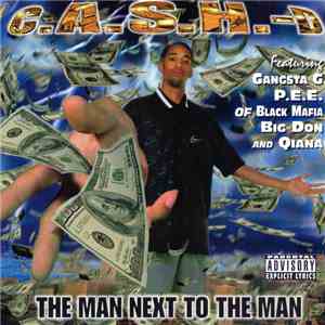 C.A.S.H.-D - The Man Next To The Man