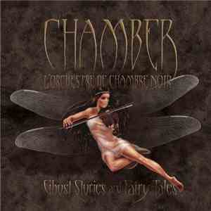 Chamber  - Ghost Stories And Fairy-Tales