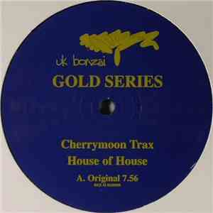 Cherrymoon Trax - House Of House