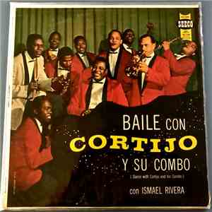 Cortijo Y Su Combo Con Ismael Rivera - Baile Con Cortijo Y Su Combo (Dance ...