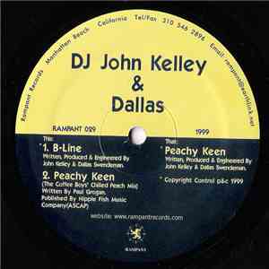 DJ John Kelley & Dallas - Peachy Keen / B-Line