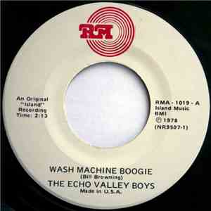 Echo Valley Boys - Wash Machine Boogie