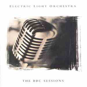 Electric Light Orchestra - The BBC Sessions