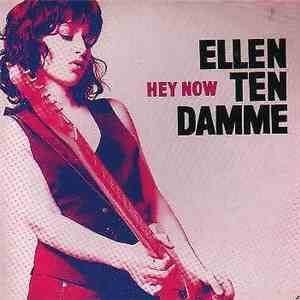 Ellen Ten Damme - Hey Now