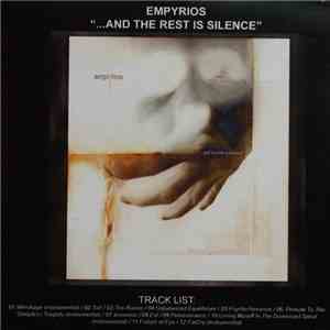 Empyrios - ...And The Rest Is Silence