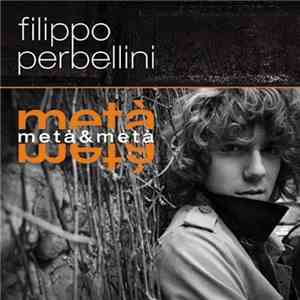 Filippo Perbellini - Metà E Metà