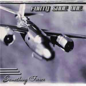 Forty Save One - Something Fierce