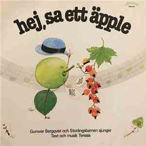 Gunwer Bergqvist, Storängsbarnen - Hej, Sa Ett Äpple