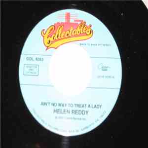 Helen Reddy - Ain't No Way To Treat A Lady /You're My World