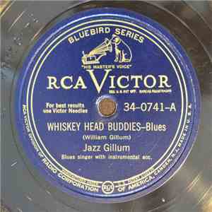 Jazz Gillum - Whiskey Head Buddies / Afraid To Trust Them