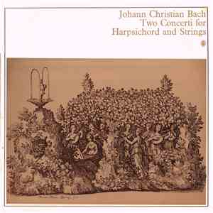 Johann Christian Bach, Umberto Cattini - Two Concerti For Harpsichord And S ...