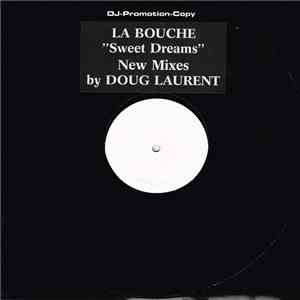 La Bouche - Sweet Dreams (New Mixes By Doug Laurent)