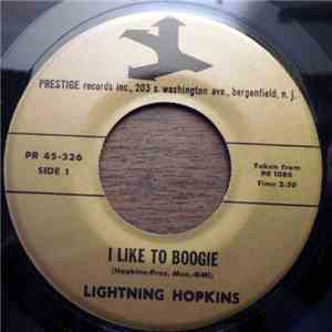 Lightning Hopkins - I Like To Boogie / Let's Go Sit On The Lawn