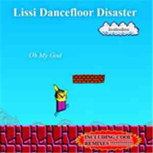 Lissi Dancefloor Disaster - Oh My God