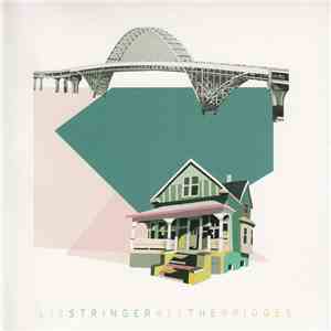 Liz Stringer - All The Bridges