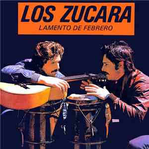 Los Zucara - Lamento De Febrero