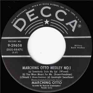 Marching Otto - Marching Otto Medley No. 1 / Marching Otto Medley No. 2