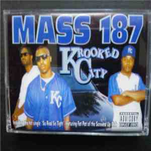 Mass 187 - Krooked City