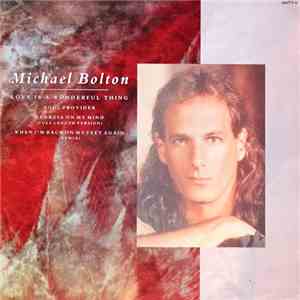 Michael Bolton - Love Is A Wonderful Thing