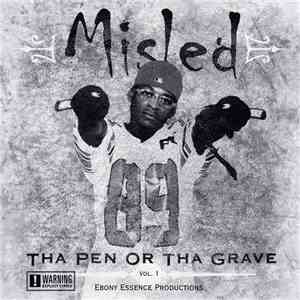 Misled  - Tha Pen Or Tha Grave