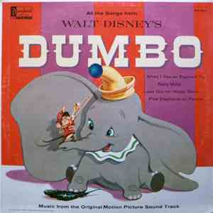 Ned Washington, Frank Churchill And Oliver Wallace - Walt Disney's Dumbo