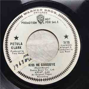 Petula Clark - Kiss Me Goodbye / I've Got Love Going For Me