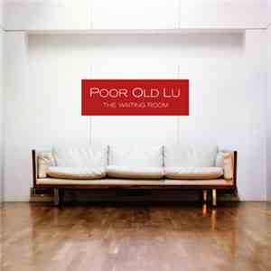 Poor Old Lu - The Waiting Room