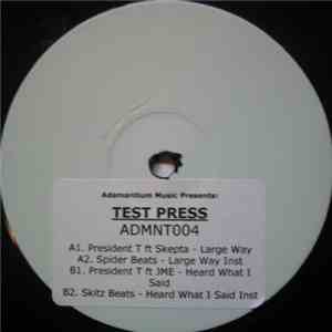 President T - Large Way / Heard What I Said