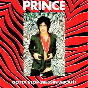Prince - Gotta Stop (Messin' About)