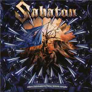 Sabaton - Attero Dominatus & Primo Victoria Sampler