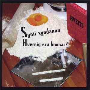 Synir Syndanna - Hvernig Eru Himnar?