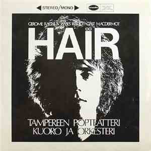 Tampereen Popteatterin Kuoro Ja Orkesteri - Hair