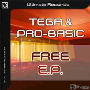 Tega & Pro-Basic - Free E.P.